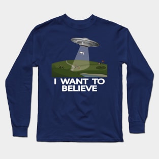 I want to believe (Trump’s abduction) Long Sleeve T-Shirt